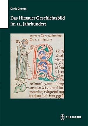 Bild des Verkufers fr Das Hirsauer Geschichtsbild im 12. Jahrhundert zum Verkauf von moluna