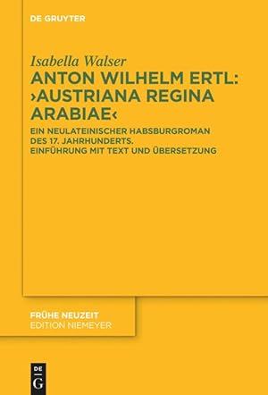 Seller image for Anton Wilhelm Ertl: Austriana regina Arabiae for sale by moluna