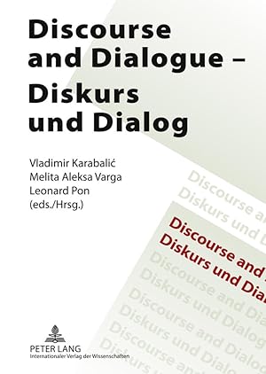Seller image for Discourse and Dialogue. Diskurs und Dialog for sale by moluna