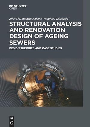 Bild des Verkufers fr Structural Analysis and Renovation Design of Ageing Sewers zum Verkauf von moluna