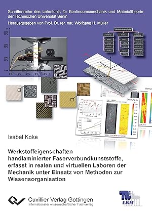 Seller image for Werkstoffeigenschaften handlaminierter Faserverbundkunststoffe, erfasst in realen und virtuellen Laboren der Mechanik unter Einsatz von Methoden zur Wissensorganisation for sale by moluna