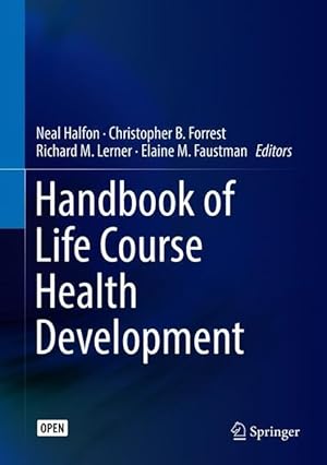 Imagen del vendedor de Handbook of Life Course Health Development Science a la venta por moluna