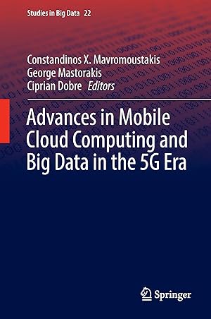 Seller image for Advances in Mobile Cloud Computing and Big Data in the 5G Era for sale by moluna
