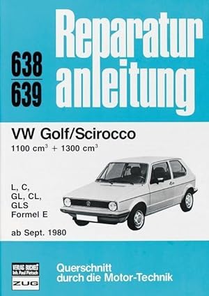 Bild des Verkufers fr VW Golf / Scirocco LL / S / GL / GLS / Formel E zum Verkauf von moluna