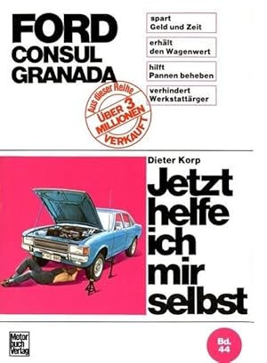 Seller image for Ford Consul, Ford Granada bis August 1977. for sale by moluna