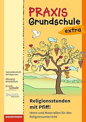 Bild des Verkufers fr Praxis Grundschule extra. Religionsstunden mit Pfiff: Ideen und Materialien fr den Religionsunterricht zum Verkauf von moluna