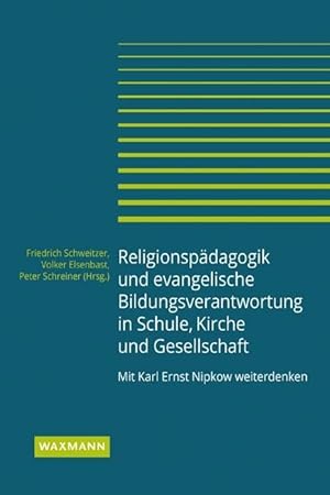 Bild des Verkufers fr Religionspaedagogik und evangelische Bildungsverantwortung in Schule, Kirche und Gesellschaft zum Verkauf von moluna