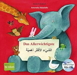 Seller image for Das Allerwichtigste. Kinderbuch Deutsch-Arabisch mit Audio-CD und Ausklappseiten for sale by moluna
