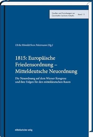 Seller image for 1815: Europaeische Friedensordnung - Mitteldeutsche Neuordnung for sale by moluna