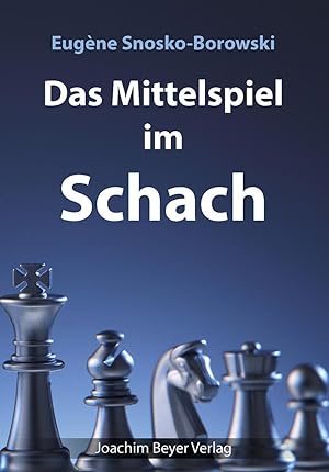 Image du vendeur pour Das Mittelspiel im Schach mis en vente par moluna