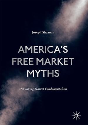 Imagen del vendedor de America\ s Free Market Myths a la venta por moluna