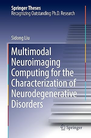 Bild des Verkufers fr Multimodal Neuroimaging Computing for the Characterization of Neurodegenerative Disorders zum Verkauf von moluna