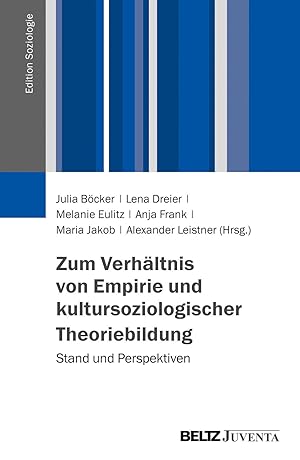 Seller image for Zum Verhaeltnis von Empirie und kultursoziologischer Theoriebildung for sale by moluna