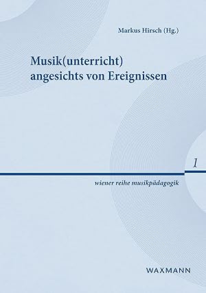 Immagine del venditore per Musik(unterricht) angesichts von Ereignissen venduto da moluna