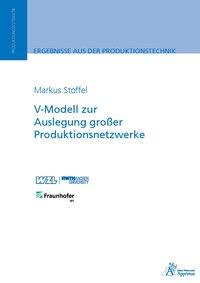 Seller image for V-Modell zur Auslegung grosser Produktionsnetzwerke for sale by moluna