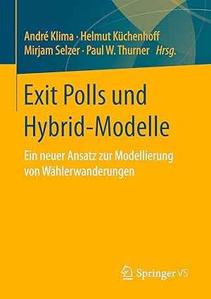 Image du vendeur pour Exit Polls und Hybrid-Modelle mis en vente par moluna