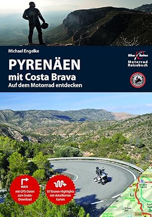 Bild des Verkufers fr Motorradreisefhrer Pyrenaeen mit Costa Brava zum Verkauf von moluna