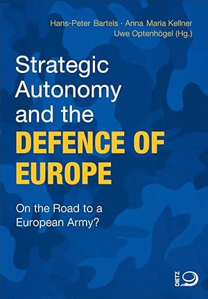 Seller image for Strategic Autonomy and the Defence of Europe for sale by moluna