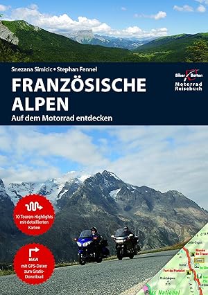 Bild des Verkufers fr Motorradreisefhrer Franzoesische Alpen zum Verkauf von moluna