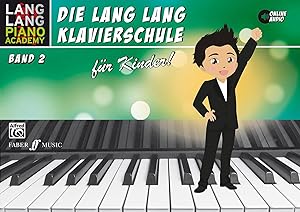 Image du vendeur pour Lang Lang Klavierschule fr Kinder / Lang Lang Klavierschule fr Kinder Band 2 mis en vente par moluna