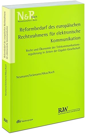 Seller image for Reformbedarf des europaeischen Rechtsrahmens fr elektronische Kommunikation for sale by moluna