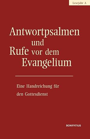Seller image for Antwortpsalmen und Rufe vor dem Evangelium - Lesejahr A for sale by moluna