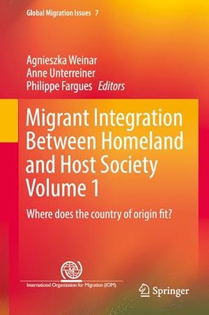 Bild des Verkufers fr Migrant Integration between Homeland and Host Society. Volume 1 zum Verkauf von moluna