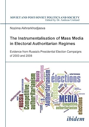 Seller image for The Instrumentalisation of Mass Media in Electoral Authoritarian Regimes for sale by moluna