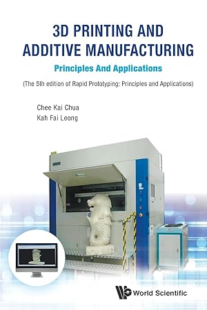 Bild des Verkufers fr 3D Printing and Additive Manufacturing: Principles and Applications - Fifth Edition of Rapid Prototyping zum Verkauf von moluna