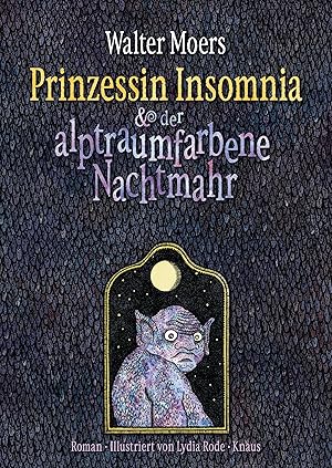 Bild des Verkufers fr Prinzessin Insomnia & der alptraumfarbene Nachtmahr zum Verkauf von moluna