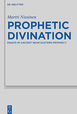 Seller image for Prophecy in Ancient Near East and the Hebrew Bible for sale by moluna