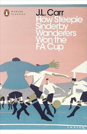 Bild des Verkufers fr How Steeple Sinderby Wanderers Won the F.A. Cup zum Verkauf von moluna
