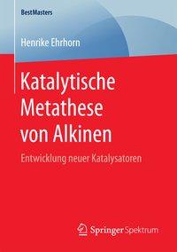Seller image for Katalytische Metathese von Alkinen for sale by moluna