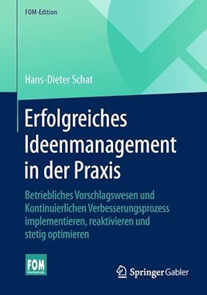 Bild des Verkufers fr Erfolgreiches Ideenmanagement in der Praxis zum Verkauf von moluna