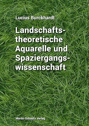Immagine del venditore per Landschaftstheoretische Aquarelle und Spaziergangswissenschaft venduto da moluna