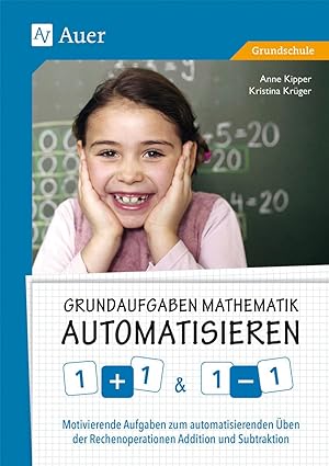 Seller image for Grundaufgaben Mathematik automatisieren 1+1 & 1-1 for sale by moluna