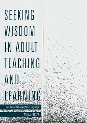 Seller image for Seeking Wisdom in Adult Teaching and Learning for sale by moluna