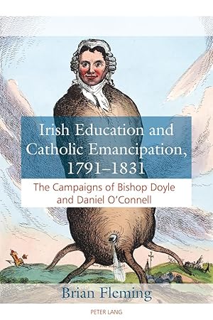 Image du vendeur pour Irish Education and Catholic Emancipation, 1791-1831 mis en vente par moluna
