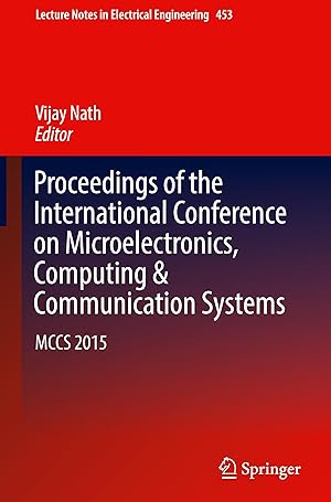 Bild des Verkufers fr Proceedings of the International Conference on Microelectronics, Computing & Communication Systems zum Verkauf von moluna