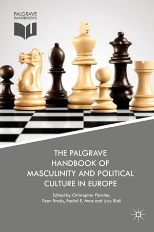 Bild des Verkufers fr The Palgrave Handbook of Masculinity and Political Culture in Europe zum Verkauf von moluna