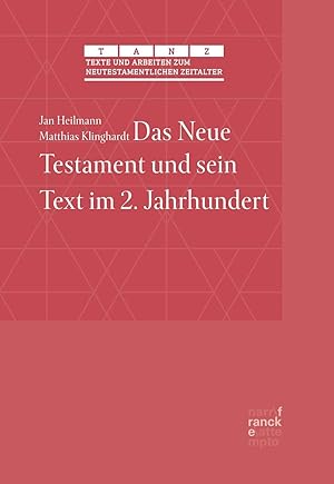 Immagine del venditore per Das Neue Testament und sein Text im 2. Jahrhundert venduto da moluna