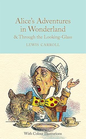 Bild des Verkufers fr Alice\ s Adventures in Wonderland and Through the Looking-Glass zum Verkauf von moluna