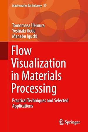 Seller image for Flow Visualization in Materials Processing for sale by moluna