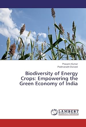 Seller image for Biodiversity of Energy Crops: Empowering the Green Economy of India for sale by moluna