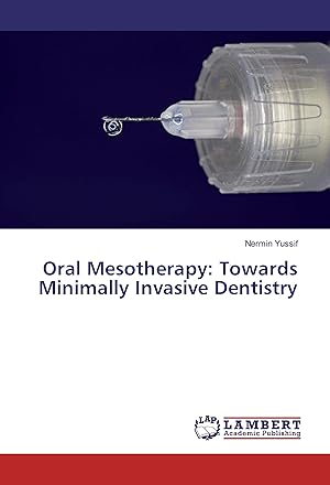 Imagen del vendedor de Oral Mesotherapy: Towards Minimally Invasive Dentistry a la venta por moluna