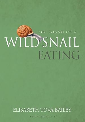 Immagine del venditore per The Sound of a Wild Snail Eating venduto da moluna