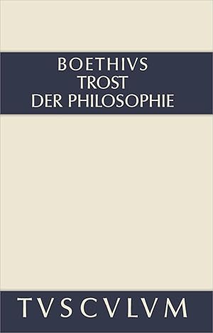 Bild des Verkufers fr Trost der Philosophie. Consolatio philosophiae zum Verkauf von moluna