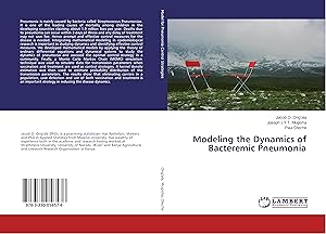 Image du vendeur pour Modeling the Dynamics of Bacteremic Pneumonia mis en vente par moluna