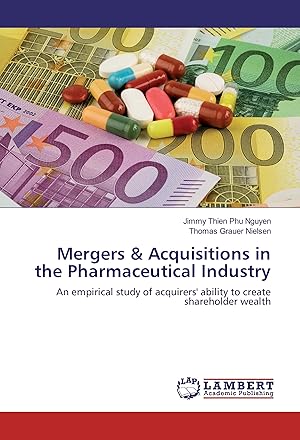 Imagen del vendedor de Mergers & Acquisitions in the Pharmaceutical Industry a la venta por moluna