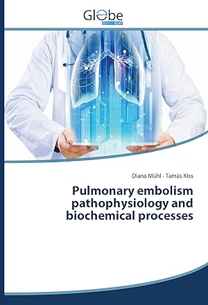 Bild des Verkufers fr Pulmonary embolism pathophysiology and biochemical processes zum Verkauf von moluna
